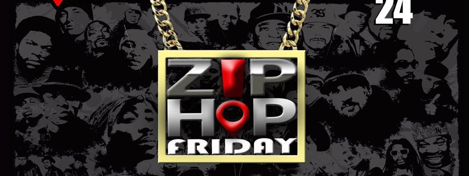 ZIP HOP FRIDAY